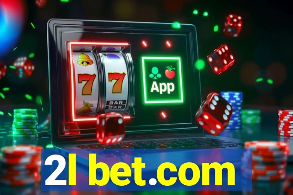 2l bet.com