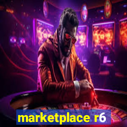 marketplace r6