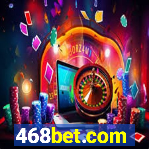 468bet.com