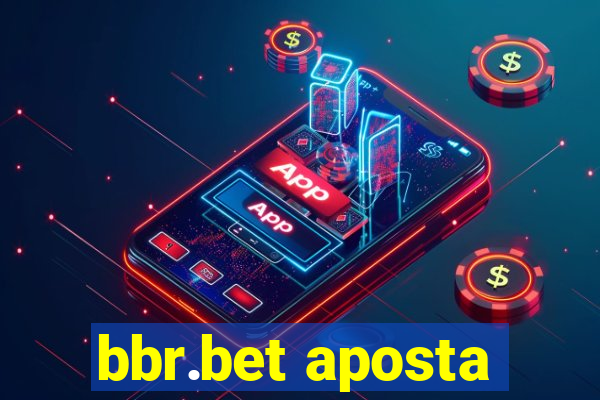 bbr.bet aposta