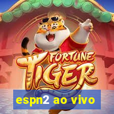 espn2 ao vivo