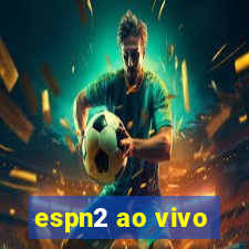 espn2 ao vivo