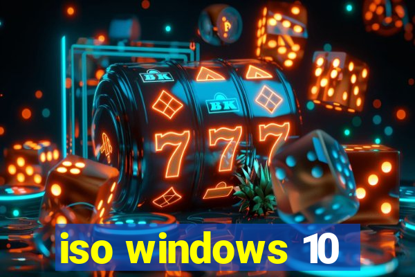 iso windows 10