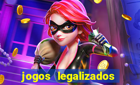 jogos legalizados no brasil