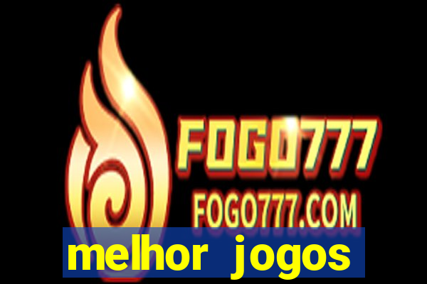 melhor jogos offline para android