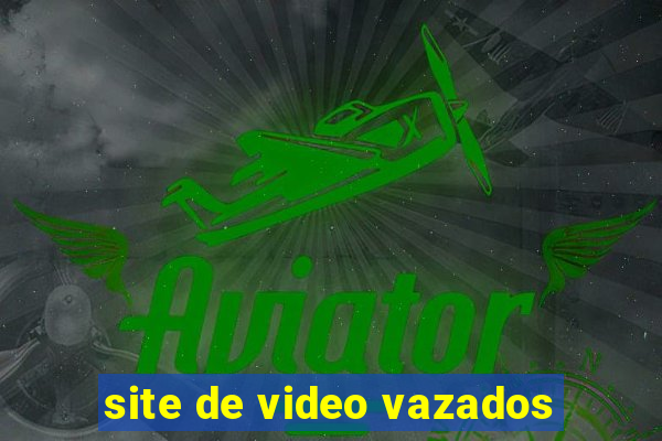 site de video vazados