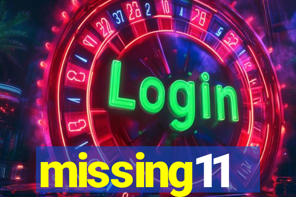 missing11