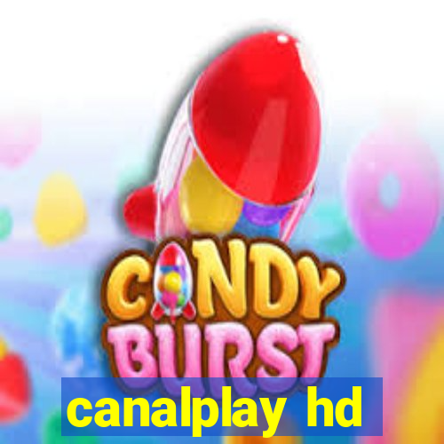 canalplay hd