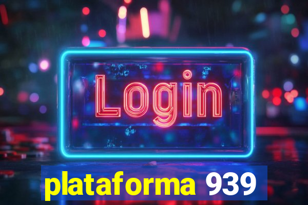 plataforma 939