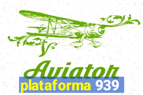 plataforma 939