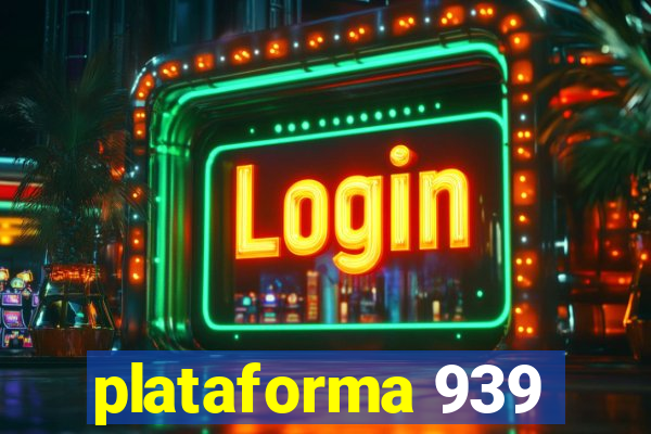 plataforma 939