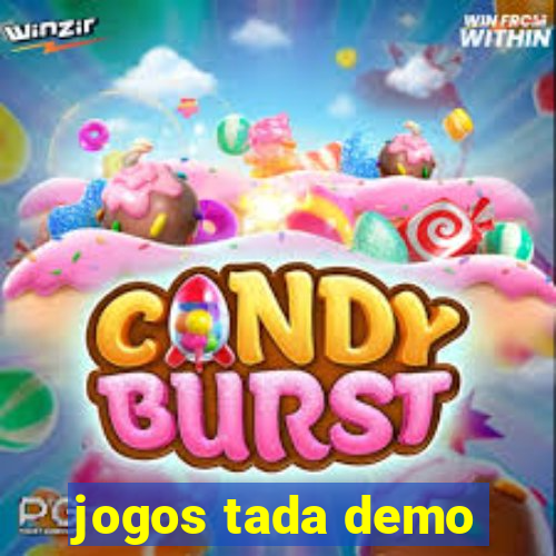 jogos tada demo