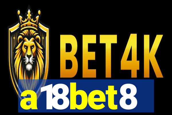 a18bet8