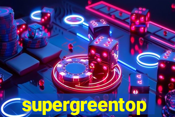 supergreentop