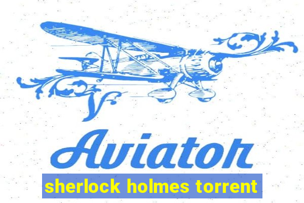 sherlock holmes torrent