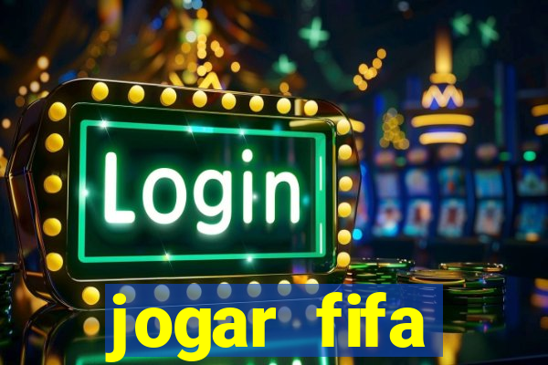 jogar fifa apostando dinheiro