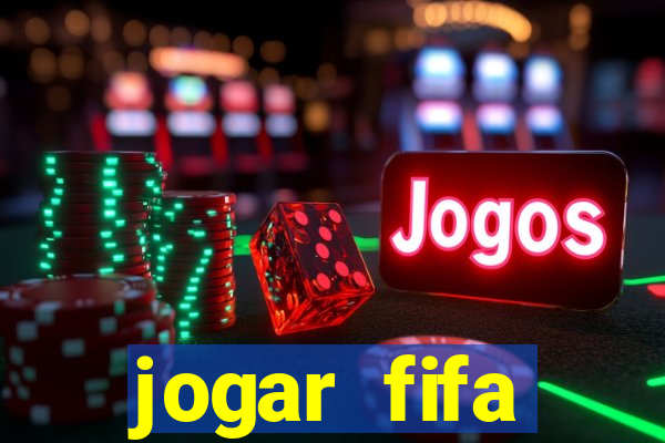 jogar fifa apostando dinheiro