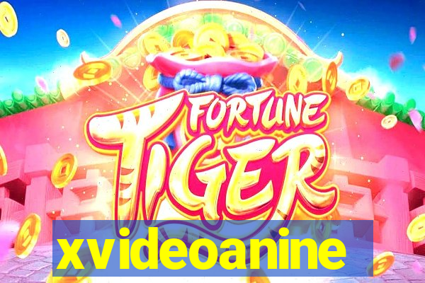 xvideoanine