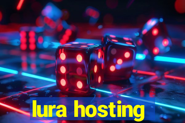 lura hosting