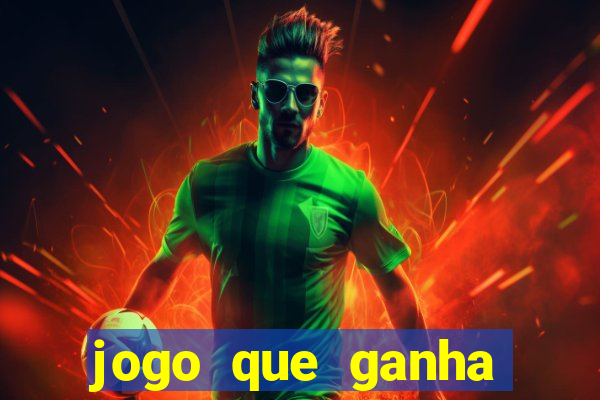 jogo que ganha dinheiro na internet