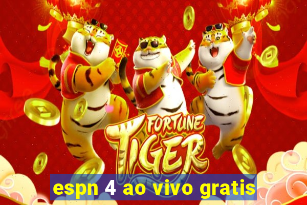 espn 4 ao vivo gratis