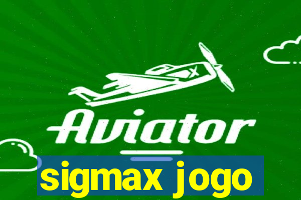 sigmax jogo