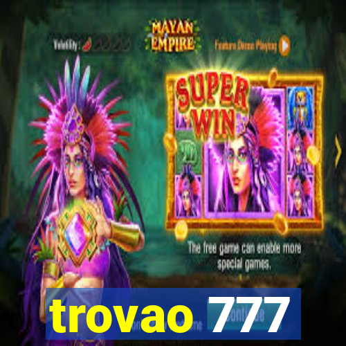 trovao 777