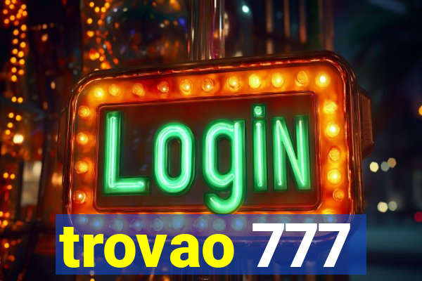 trovao 777