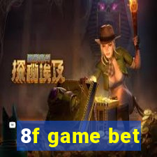 8f game bet