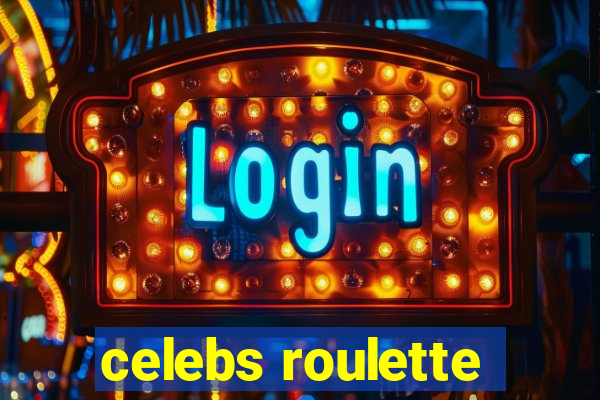 celebs roulette