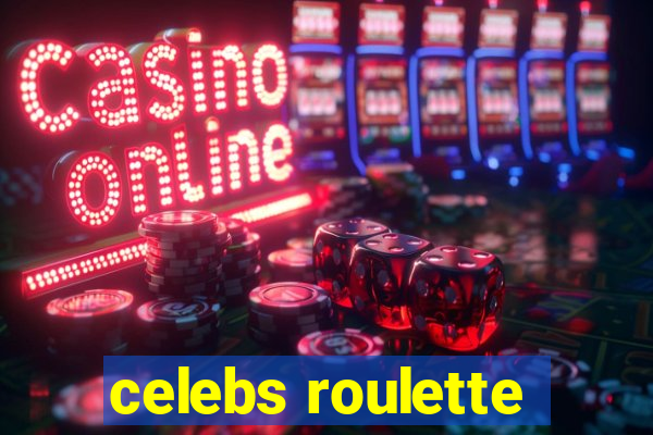 celebs roulette