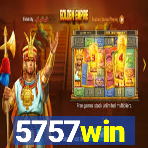 5757win