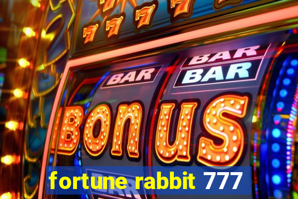 fortune rabbit 777