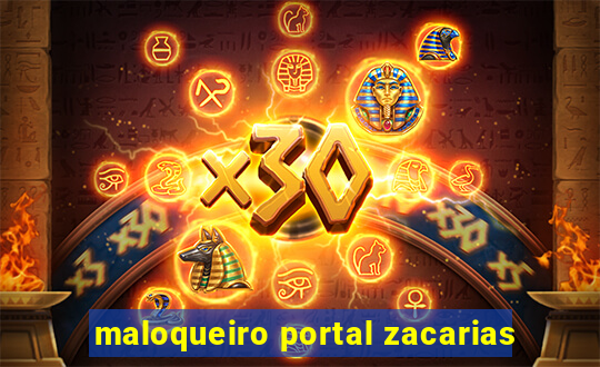 maloqueiro portal zacarias