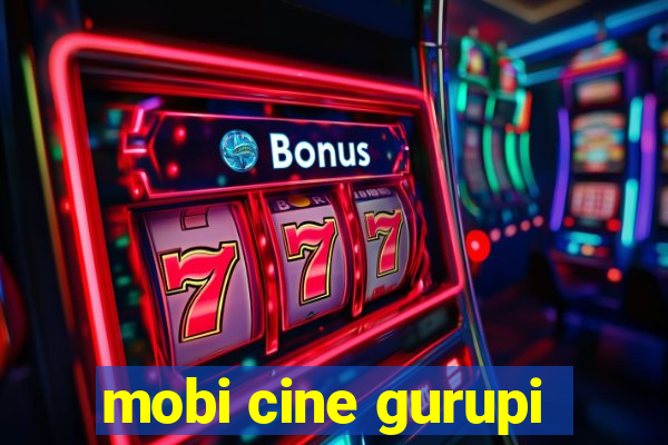 mobi cine gurupi