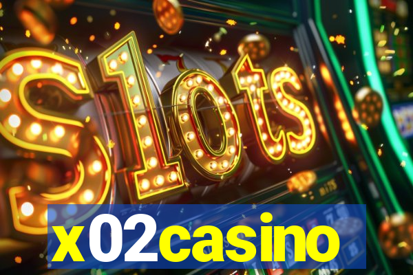 x02casino