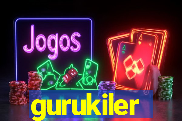 gurukiler