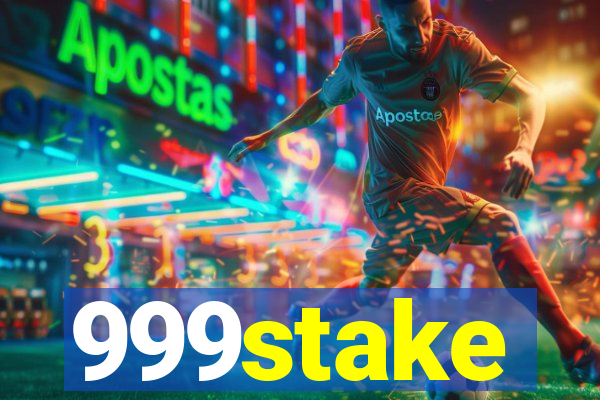 999stake