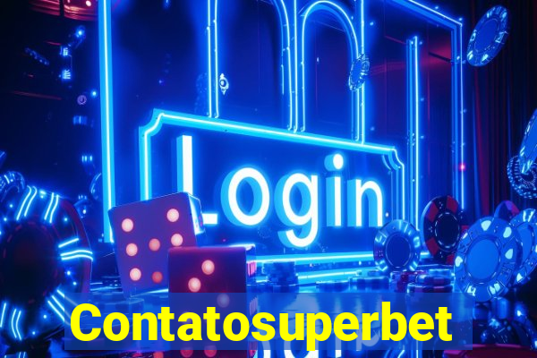 Contatosuperbet