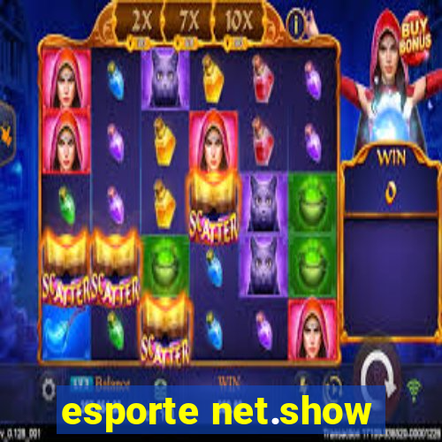 esporte net.show