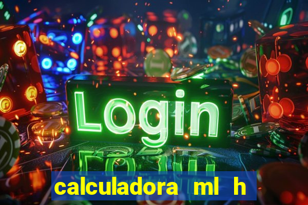 calculadora ml h para mcg kg min