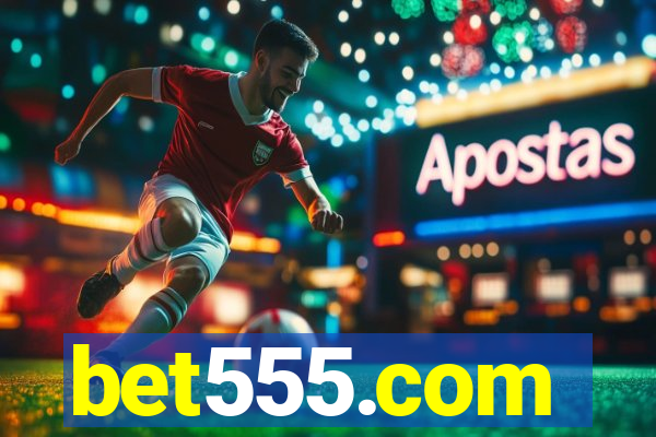 bet555.com