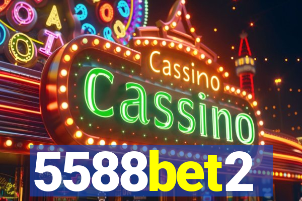 5588bet2