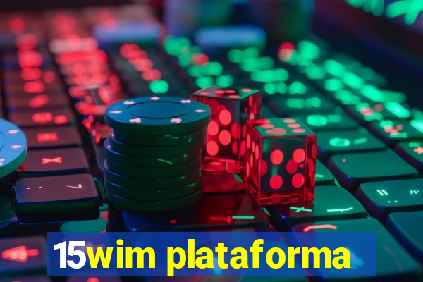 15wim plataforma