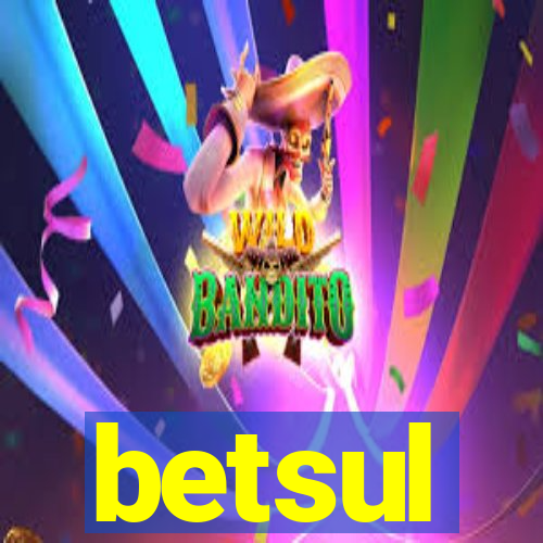 betsul