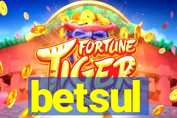 betsul