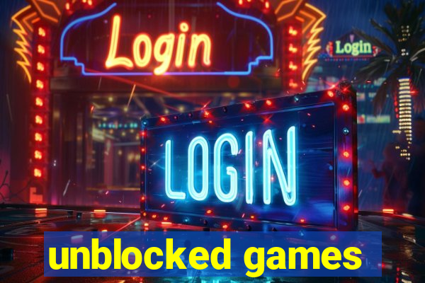 unblocked games