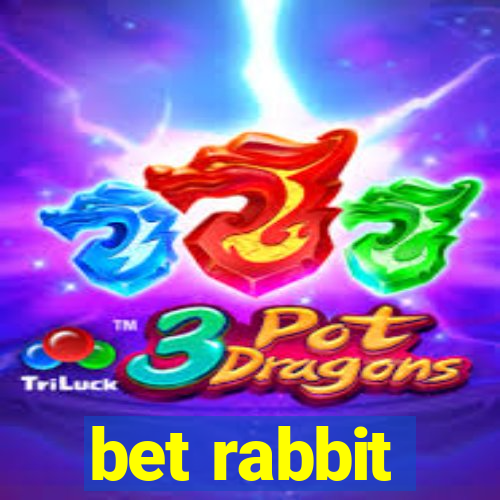 bet rabbit