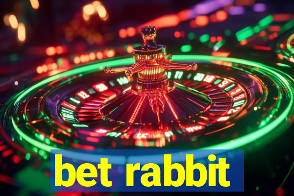 bet rabbit