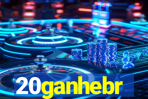 20ganhebr